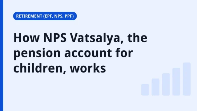 Finance.net.in title card: How NPS Vatsalya, the pension account for children, works