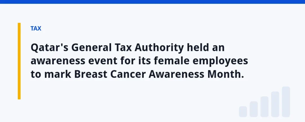Qatar's General Tax Authority held an awareness event for its female employees to mark Breast Cancer Awareness Month.