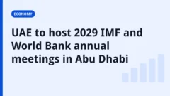 Finance.net.in title card: UAE to host 2029 IMF and World Bank annual meetings in Abu Dhabi
